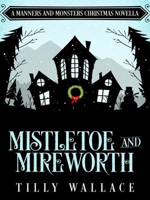 Mistletoe and Mireworth - ebook